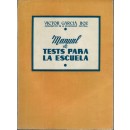 Manual de test para la escuela. Test de inteligencia y de instrucción