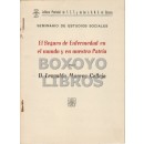 El Seguro de Enfermedad en el mundo y en nuestra Patria. Conferencia  en el Ayuntamiento de Cáceres el 22 de Febrero de 1950