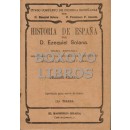 Historia de España. Teoría brevísima. Desarrollo de la civilización. Personajes ilustres. Mapas. Trajes y armas. Primer grado