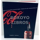 Colección Arte Contemporáneo de la Fundación Coca Cola. Fotografía. Escultura