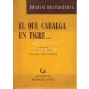 El que cabalga un tigre (Novela hindú). Traducción del francés por Miguel Ángel Asturias y Blanca Mora y araujo de Asturias