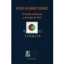La huella luminosa y amarga de vivir