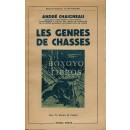 Les genres de chasses et reprises de gibier. Avec 72 dessins de l'auteur