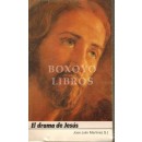 El drama de Jesús. Vida de nuestro señor Jesucristo. Obra traducido al inglés, portugués, francés, chino, alemán, gujerati y marati