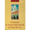 El Santuario de Nuestra Sñora de Feria en Fuente del Arco