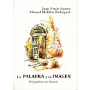 La palabra y su imagen. 101 palabras con historia