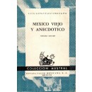 México viejo y anecdótico. Tercera edición