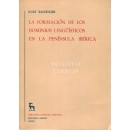 La formación de los dominios lingüísticos en la Península Ibérica