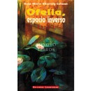 Ofelia, espacio inverso. Introducción: 'La Palabra Sagrada', por Pedro J. de la Peña.
