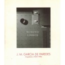 J. M. García de Paredes. Arquitecto, 1924-1990