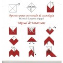 Apuntes para un tratado de cocotología. El arte de la pajarita de papel. Prólogo de Fernando R. de la Flor