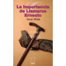 La importancia de llamarse Ernesto