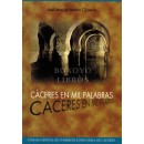 Cáceres en mil palabras